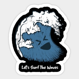 Let's Surf the Waves Sticker